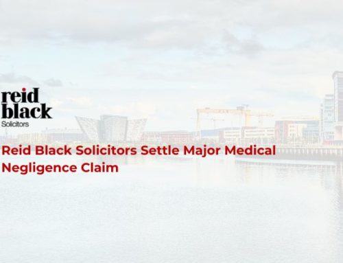 Recent Success for Medical Negligence Client at Reid Black Solicitors